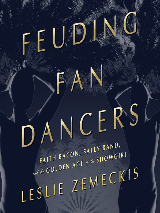 Title details for Feuding Fan Dancers by Leslie Zemeckis - Wait list